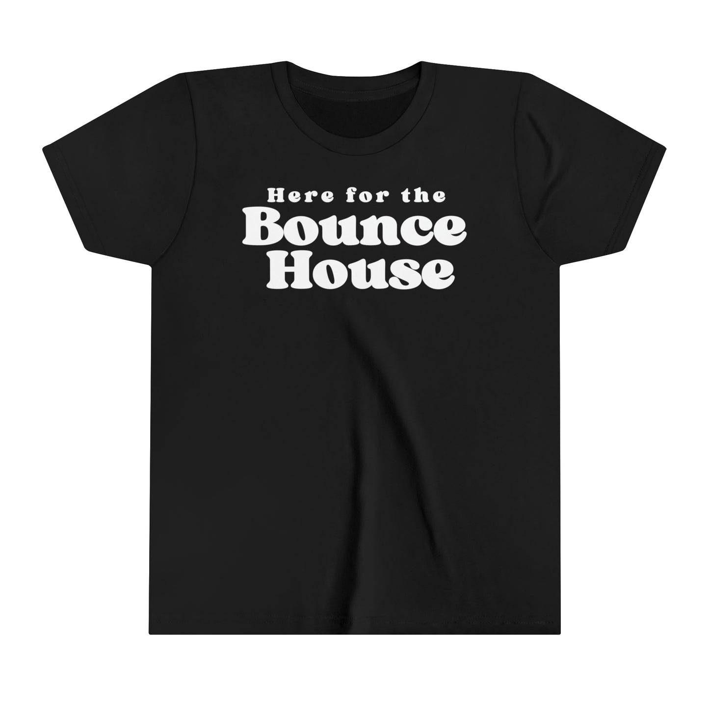 Kid's Here for the Bounce House Tee